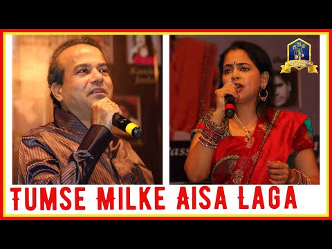 Tumse Milke & Aye Zindagi Gale Laga Le