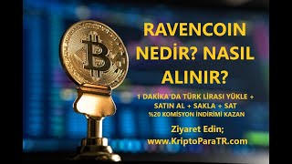 Ravencoin Türk Lirası ile nasıl satın alınır? (RVN) Nedir? Rehber Video