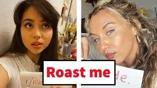 Dont Ask Internet To Roast You Roast Me Reddit