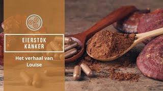 Heling van eierstokkanker, het verhaal van Louise