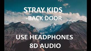 Stray Kids - Back Door 8D Audio