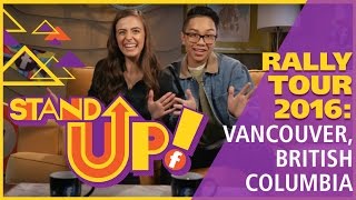 Stand Up Rally Tour 2016 Vancouver, British Columbia