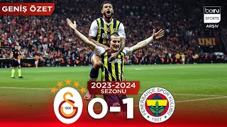 Geni̇ş Özet Galatasaray 0-1 Fenerbahçe 37. Hafta - 20232024