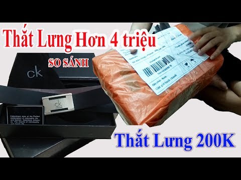Lần đầu khui hộp thắt lưng hàng hiệu trị giá 4 triệu đồng và so sánh với chiếc thăt lưng nam 200k