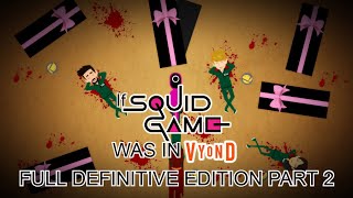If Squid Game Was In Vyond Definitive Edition Part 2