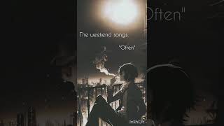 The Weekend Song - Often Ploxy - Remix