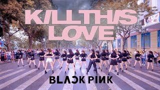 [KPOP IN PUBLIC | 1TAKE] BLACKPINK - Kill This Love DANCE COVER by BLACKCHUCK fr