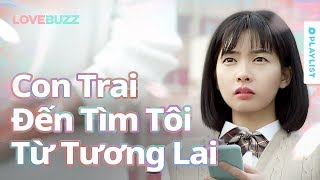 Cậu Con Trai Từ Tương Lai Đến Tìm Một Nữ Sinh Trung Học 18 Tuổi | Love Buzz |