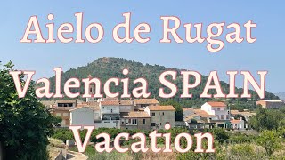 Exploring Aielo Valencia Alicante Spain My 1St Trip To Europe