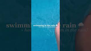 Swimming In The Rain Qotd Have You Ever Swam In The Rain?