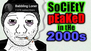 Babbling Loner Is Wrong About Society