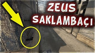 Zeus Saklambaçi Efsane Oldu Bulunmasi Zor Csgo