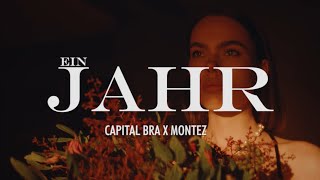 Capital Bra X Montez - Ein Jahr (Prod. By Beatzarre & Djorkaeff)