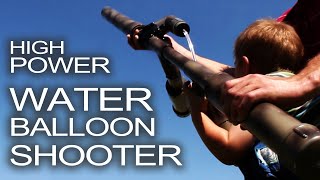 Water Balloon Shotgun!