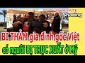 B-I TH-Ả-M gi,a đ,ì,nh g,ố,c Việt c,ó ng,ư,ờ,i B-Ị TR-Ụ-C X-U-Ấ-T ở Mỹ - Donate Sharing