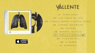 Vallente - Breja E Brasas