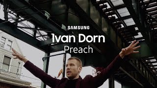 Ivan Dorn | Preach | Samsung Youtube Tv (18+)