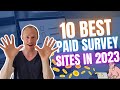 10 Best Paid Survey Sites in 2023 that Actually Pay (Earn NOW)