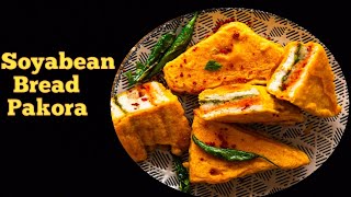Soyabean Bread Pakora Recipe Crispy Bread Pakora Recipe Sanck Time Recipe Tara Kitchen Recipe