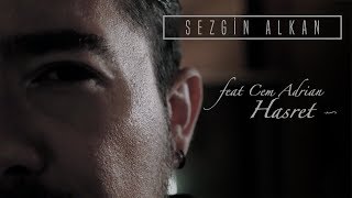 Sezgin Alkan - Hasret feat. Cem Adrian ( Audio)