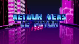 Générique Back To The Futur