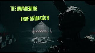 Short Fnaf Animation The Awakening