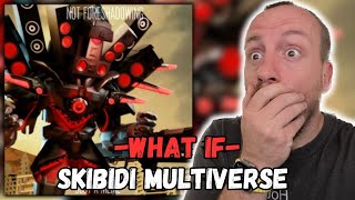 What If An Drill Man Vs An Speaker Man Reaction Skibidi Toilet Multiverse