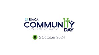 ISACA CommunITy Day 5 October 2024