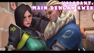 Valorant Main Dengan Awek