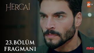 Hercai 23. Bölüm Fragmanı