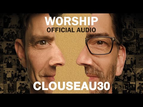 Clouseau - Worship