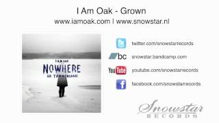 Watch I Am Oak Grown video