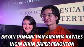 Kemistri Bryan Domani Dan Amanda Rawles Siap Bikin Baper