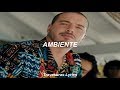 J Balvin - Ambiente || Lyrics ||