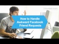 How to Handle Awkward Facebook Friend Requests