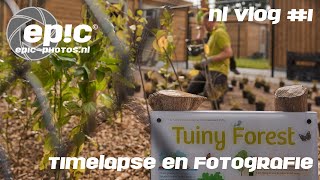 NL Vlog #1: Missie: Timelapse en foto's van Tuiny Forest, een project van IVN Natuureducatie