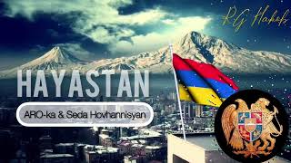 Հայաստան Prod By Rg Hakob - Seda Hovhannisyan & Aro-Ka