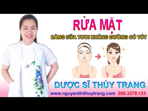 Hướng dẫn cách rửa mặt cùng với sữa tươi không đường