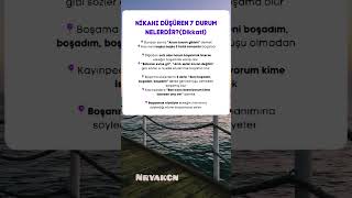 Nikahı Düşüren 7 Durum Nelerdir? Di̇kkat