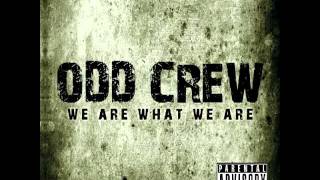 Watch Odd Crew We All Die video