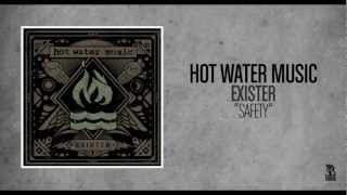 Watch Hot Water Music Safety video