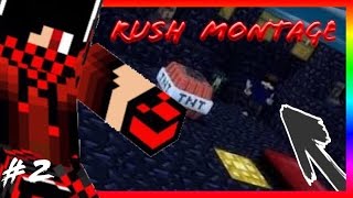 Rush Montage