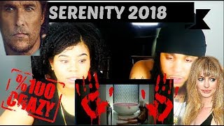 SERENITY Official Trailer (2018) REACTION!