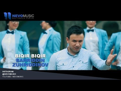 Bahriddin Zuhriddinov - Biqir Biqir