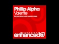 Видео Phillip Alpha - Valente (Juventa Remix)