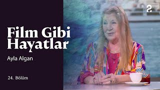Ayla Algan Hülya Koçyiğit Ile Film Gibi Hayatlar 24. Bölüm Trt2