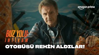 Liam Neesonın Everest Otobüsünü Kurtarişi Buz Yolu İntikam Prime Video Türkiye