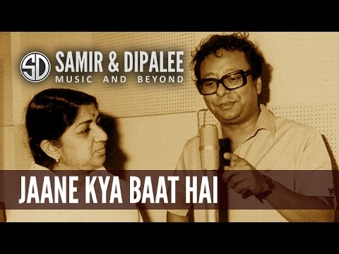 Song: Jaane Kya Baat Hai.. by SAMIR DATE