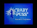 Tom And Jerry Baby Puss (1950, 1956) Release Titles (Remastered)