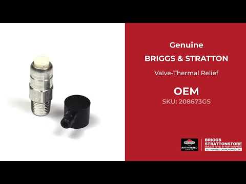 208673GS Valve-Thermal Relief - Briggs and Stratton - Genuine OEM Part 208673GS Valve-Thermal Relief - Briggs and Stratton - Genuine OEM Part